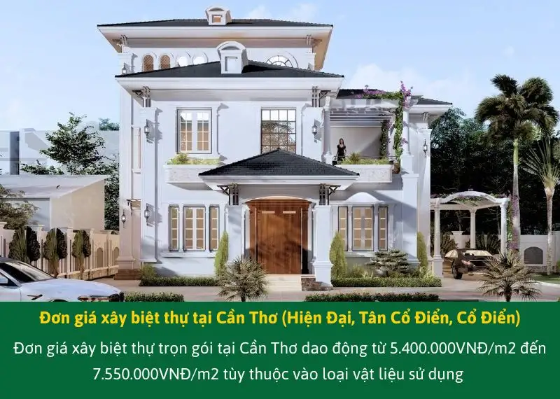 Đơn giá xây biệt thự tại Cần Thơ (Hiện Đại, Tân Cổ Điển, Cổ Điển) Xây dựng Nhất Tín