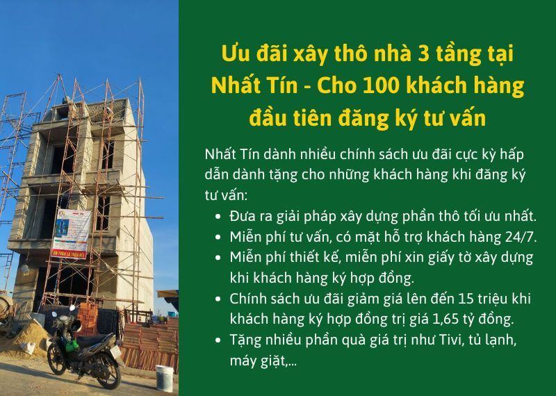 Uu dai xay tho nha 3 tang tai Nhat Tin Cho 100 khach hang dau tien dang ky tu van Nhat Tin