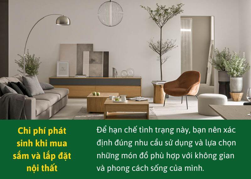 Chi phi phat sinh khi mua sam va lap dat noi that Nhat Tin