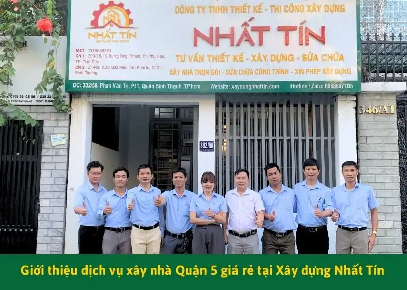 Giới thiệu dịch vụ xây nhà Quận 5 giá rẻ tại Xây dựng Nhất Tín