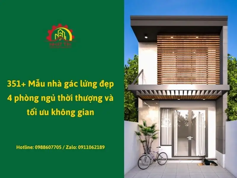 351+ Mẫu nhà gác lửng đẹp 4 phòng ngủ thời thượng và tối ưu không gian Xây dựng Nhất Tín