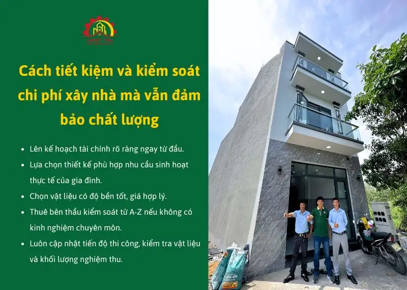 Cách tiết kiệm và kiểm soát chi phí xây nhà mà vẫn đảm bảo chất lượng Xây dựng Nhất Tín
