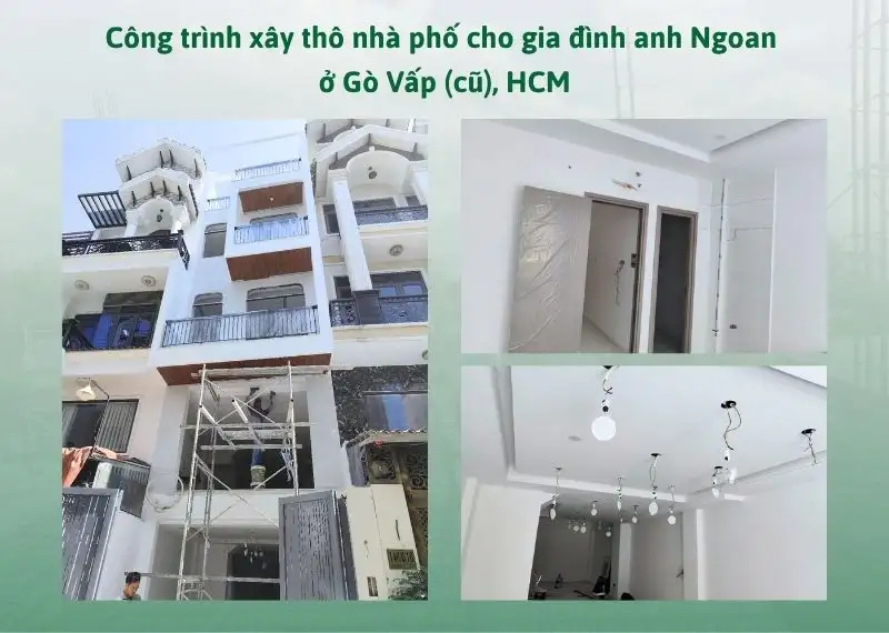 Công trình xây thô nhà phố cho gia đình anh Ngoan ở Gò Vấp (cũ), HCM Xây dựng Nhất Tín 1