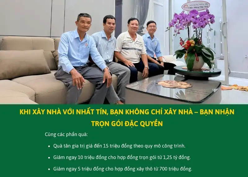 Đặc quyền khi sử dụng dịch vụ xây nhà trọn gói HCM của Xây dựng Nhất Tín