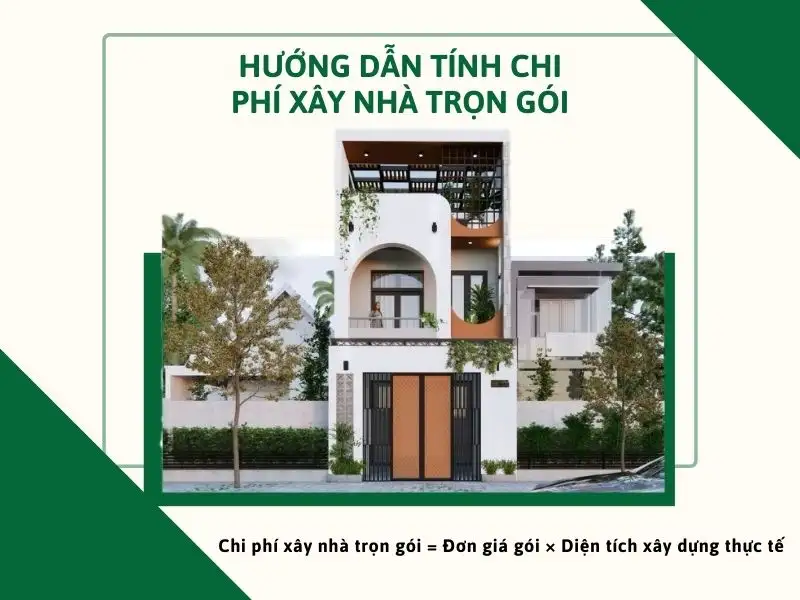 Hướng dẫn tính chi phí xây nhà trọn gói Xây dựng Nhất Tín