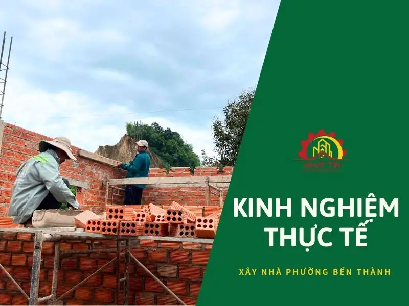 Kinh nghiệm thực tế khi Xây nhà Phường Bến Thành Xây dựng Nhất Tín
