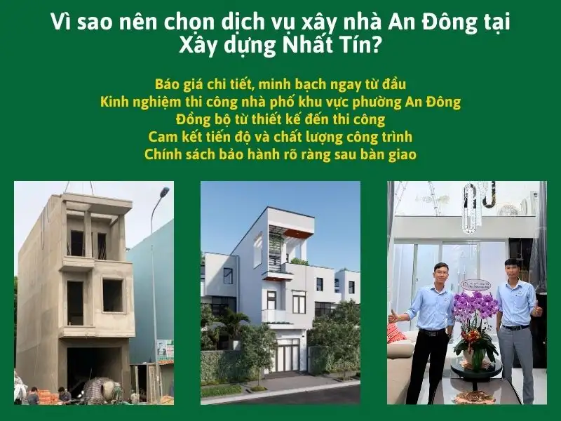 Vì sao nên chọn dịch vụ xây nhà An Đông tại Xây dựng Nhất Tín_ Xây dựng Nhất Tín