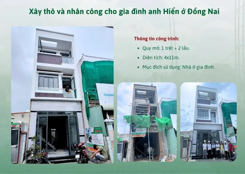 Xây thô và nhân công cho gia đình anh Hiển ở Đồng Nai Xây dựng Nhất Tín 1