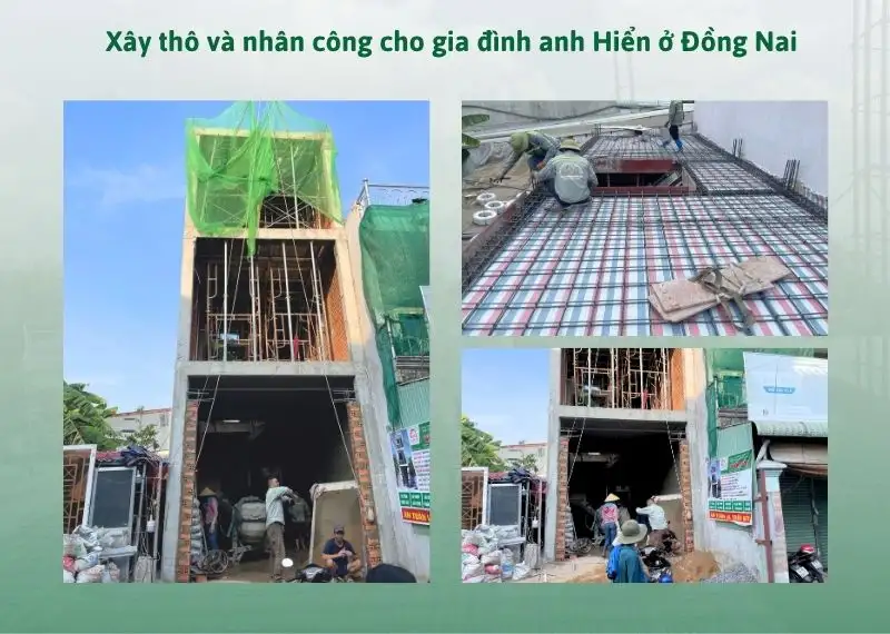 Xây thô và nhân công cho gia đình anh Hiển ở Đồng Nai Xây dựng Nhất Tín 1