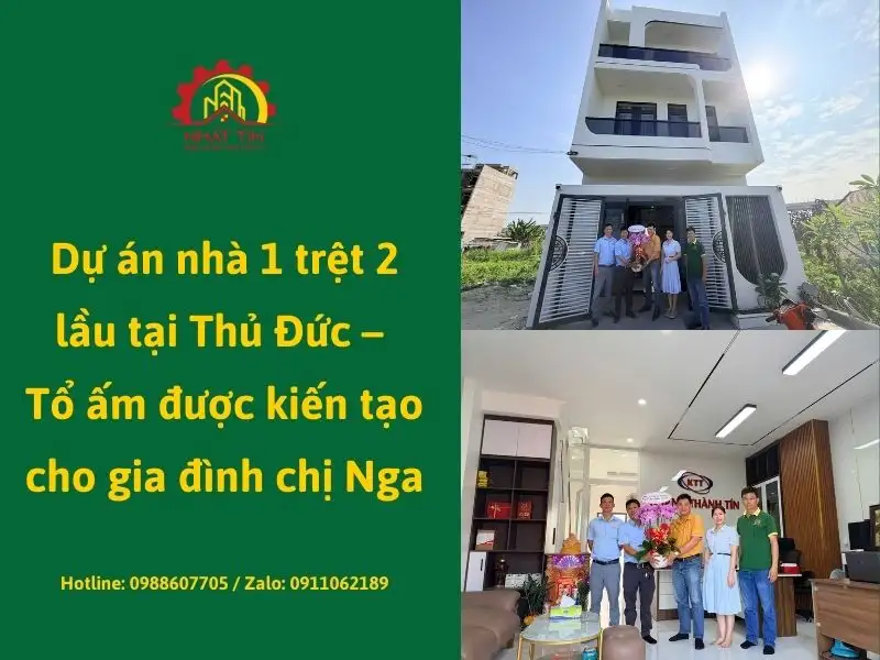 Dự án nhà 1 trệt 2 lầu tại Thủ Đức – Tổ ấm được kiến tạo cho gia đình chị Nga Xây dựng Nhất Tín