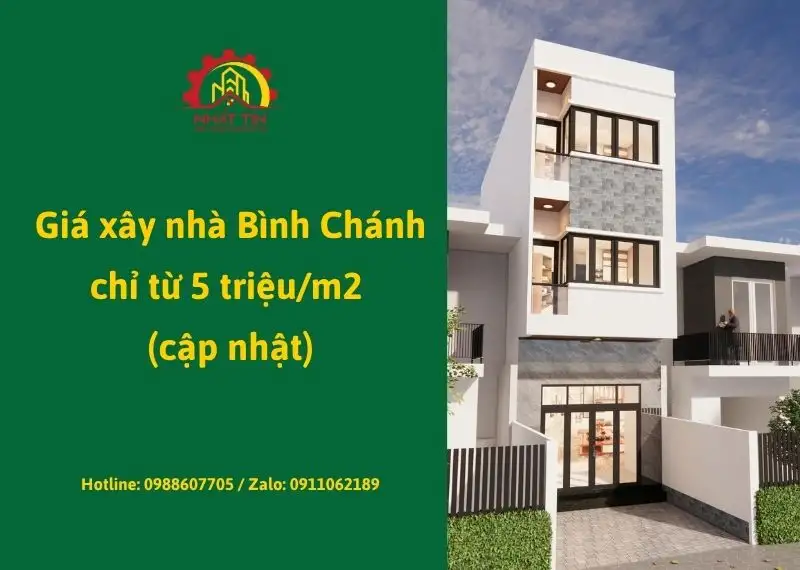 Giá xây nhà Bình Chánh chỉ từ 5 triệu_m2 (cập nhật) Xây dựng Nhất Tín