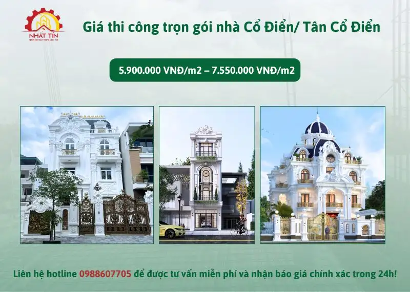 Giá thi công trọn gói nhà Cổ Điển, Tân Cổ Điển Xây dựng Nhất Tín