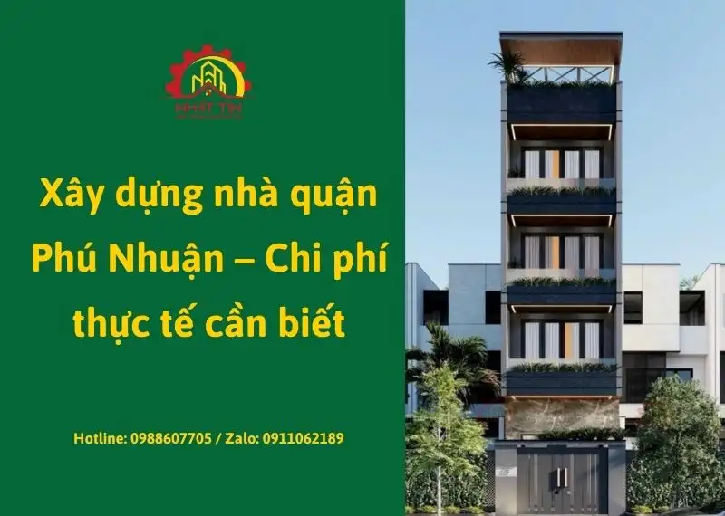 xay-dung-nha-quan-phu-nhuan-chi-phi-thuc-te-can-biet-xay-dung-nhat-tin